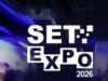 SET EXPO 2026 registra p&uacute;blico recorde e impulsiona debates sobre TV 3.0 e IA